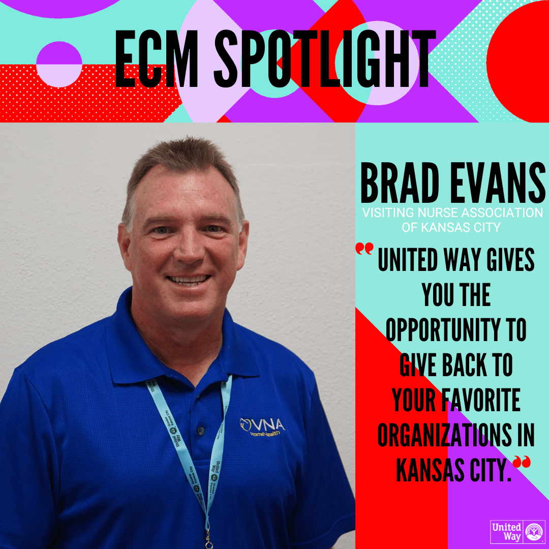 ECM Spotlight Brad Evans United Way of Greater Kansas City