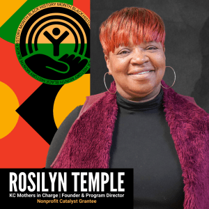 The Resilience of Rosilyn Temple of KC Mothers in Charge