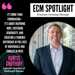 ECM Spotlight: Kurtis Grothoff of Catholic Charities of Northeast Kansas