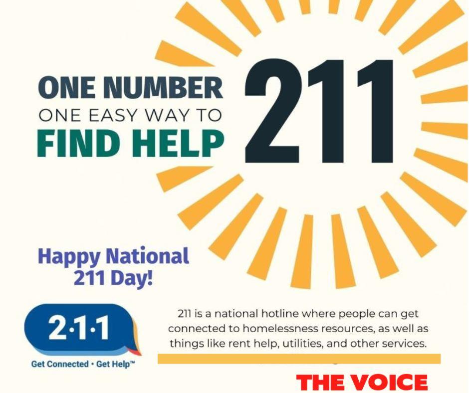 211: ONE NUMBER ONE EASY WAY TO FIND HELP; Happy National
211 Day!; 211 is a national hotline where people can get connected to homelessness resources, as well as things like rent help, utilities, and other services.; United Way 211 logo; The Voice KC logo