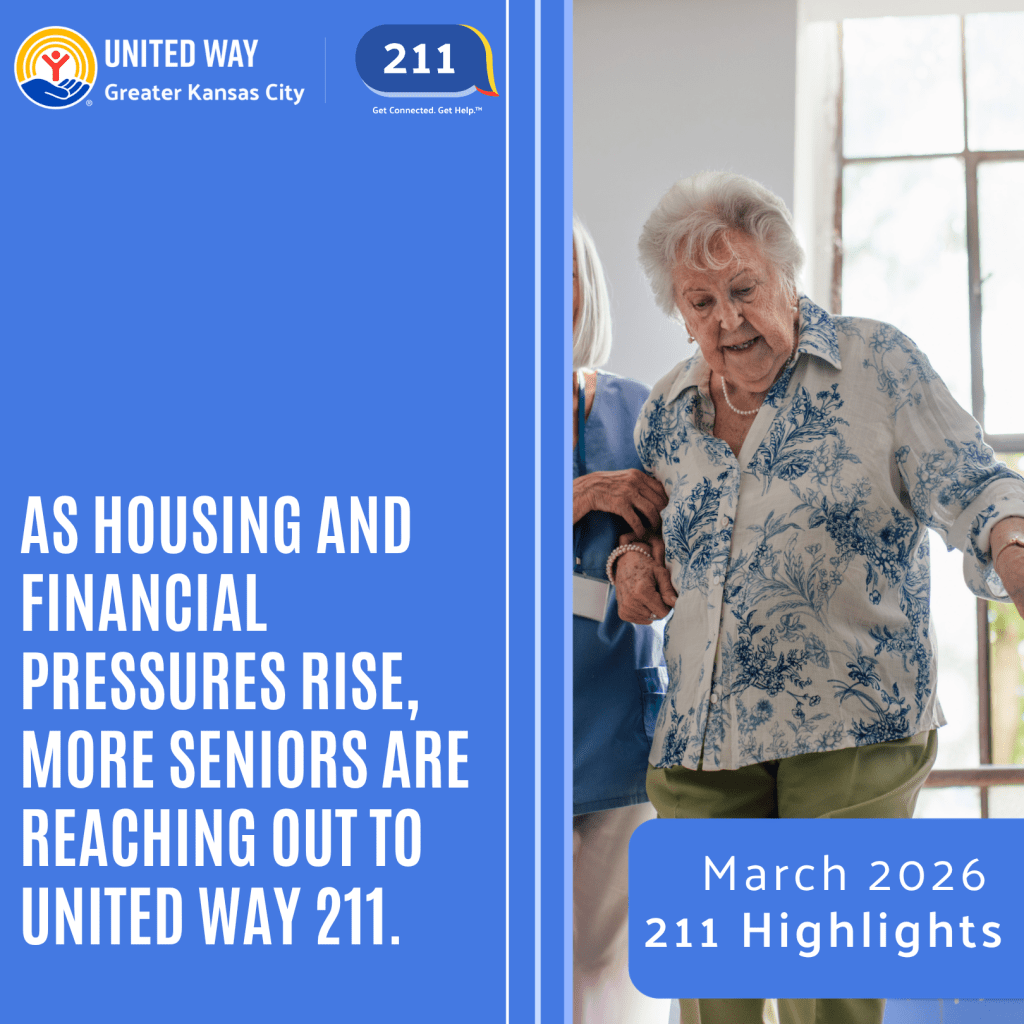 AS HOUSING AND FINANCIAL PRESSURES RISE, MORE SENIORS ARE REACHING OUT TO UNITED WAY 211; March 2026 211 Highlights